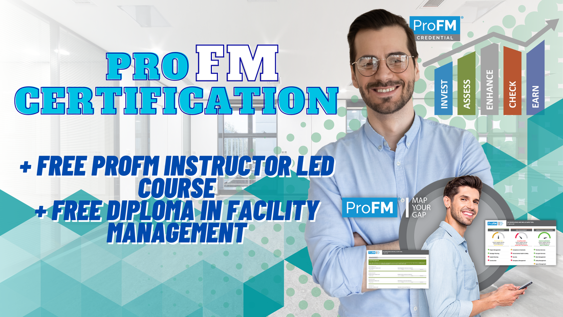 PROFM: THE CREDENTIAL THAT WILL TAKE YOUR FACILITY MANAGEMENT CAREER TO THE NEXT LEVEL